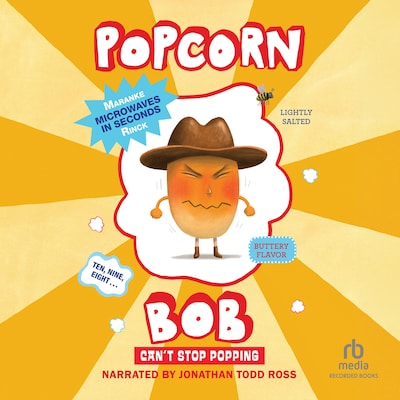 Popcorn Bob Can't Stop Popping – omslag til lydbogen af Maranke Rinck