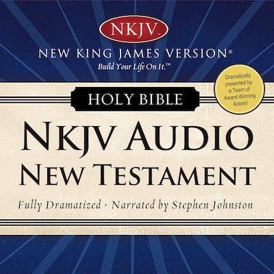 Dramatized Audio Bible - New King James Version, NKJV: New Testament