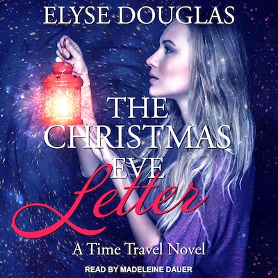 The Christmas Eve Letter – omslag til lydbogen af Elyse Douglas