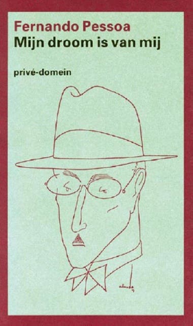 Mijn droom is van mij: brieven, dagboeken, beschouwingen – omslag van het luisterboek van Fernando Pessoa