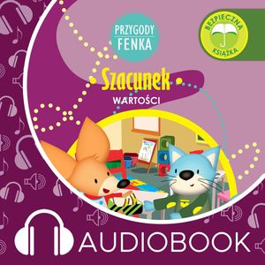 Przygody Fenka. Szacunek – okładka audiobooka, autor Magdalena Gruca
