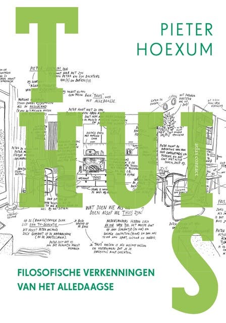Thuis: filosofische verkenningen van het alledaagse – omslag van het luisterboek van Pieter Hoexum
