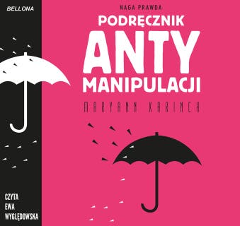 Podręcznik antymanipulacji – okładka audiobooka, autor Maryann Karinch