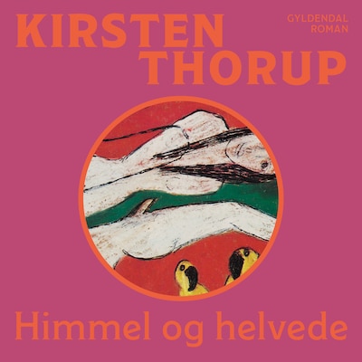 Himmel og helvede – omslag til lydbogen af Kirsten Thorup
