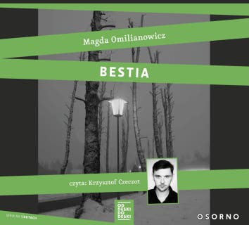Bestia – okładka audiobooka, autor Magda Omilianowicz