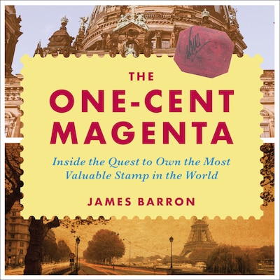 The One-Cent Magenta – omslag til lydbogen af James Barron