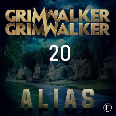 Alias 20 – omslag till ljudboken av Caroline Grimwalker, Leffe Grimwalker