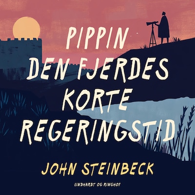 Pippin den Fjerdes korte regeringstid – omslag til lydbogen af John Steinbeck