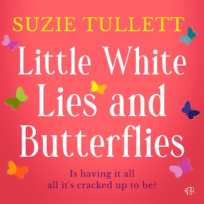 Little White Lies and Butterflies