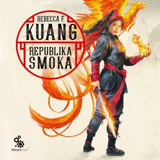 Republika Smoka – okładka audiobooka, autor Rebecca Kuang, Rebecca F. Kuang