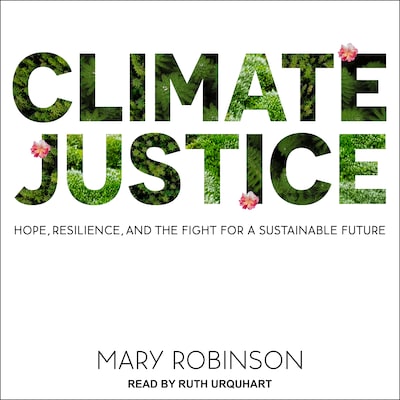 Climate Justice – omslag til lydbogen af Mary Robinson