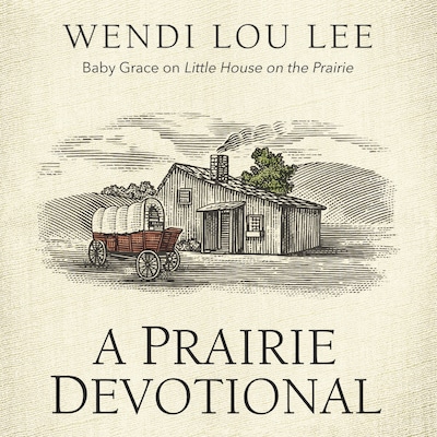 A Prairie Devotional