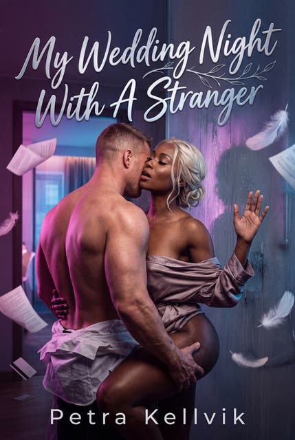 My Wedding Night With A Stranger: An Explicit Contemporary Innocence Romance – omslag til lydbogen af Petra Kellvik