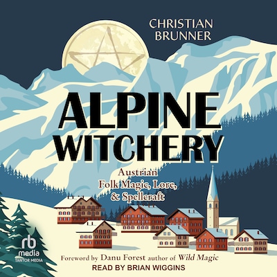 Alpine Witchery – omslag til lydbogen af Christian Brunner
