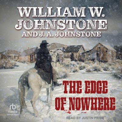 The Edge of Nowhere – omslag til lydbogen af William W. Johnstone, J. A. Johnstone