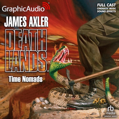 Time Nomads [Dramatized Adaptation] – omslag til lydbogen af James Axler