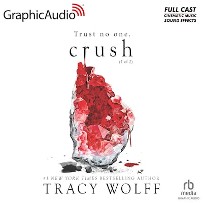 Crush (1 of 2) [Dramatized Adaptation] – omslag til lydbogen af Tracy Wolff
