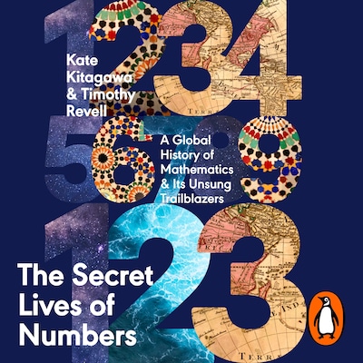 The Secret Lives of Numbers – omslag til lydbogen af Timothy Revell, Kate Kitagawa