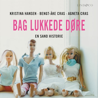 Bag lukkede døre – omslag til lydbogen af Bengt-Åke Cras, Agneta Cras, Kristina Hansen