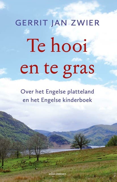 Te hooi en te gras: Over het Engelse platteland en het Engelse kinderboek – omslag van het luisterboek van Gerrit-Jan Zwier