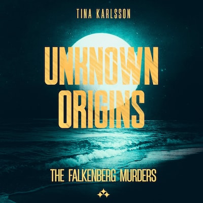 Unknown Origins – omslag til lydbogen af Tina Karlsson