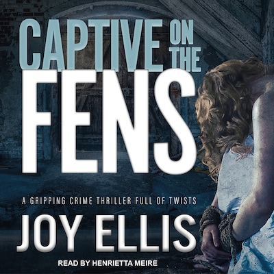 Captive on the Fens – omslag til lydbogen af Joy Ellis