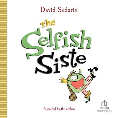 The Selfish Sister – omslag til lydbogen af David Sedaris
