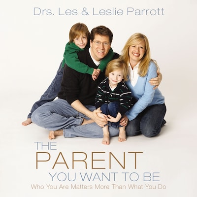 The Parent You Want to Be