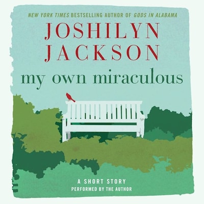 My Own Miraculous – omslag van het luisterboek van Joshilyn Jackson