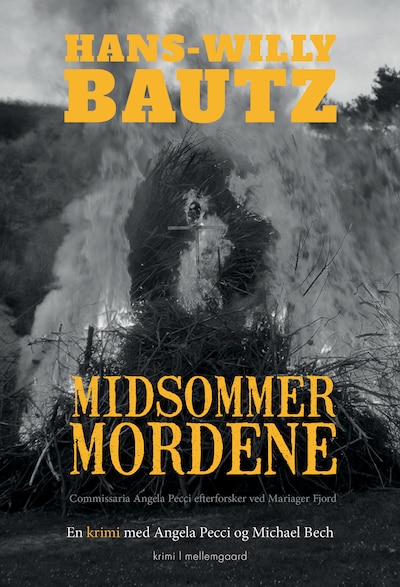 MIDSOMMERMORDENE - Commissaria Angela Pecci efterforsker ved Mariager Fjord – omslag til lydbogen af Hans-Willy Bautz