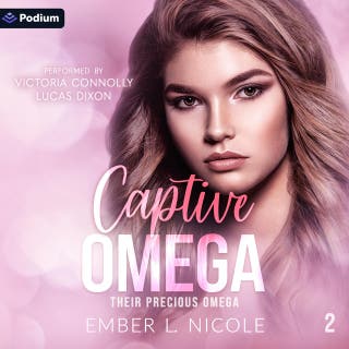 Captive Omega: Their Precious Omega, Book 2 – omslag till ljudboken av Ember L. Nicole