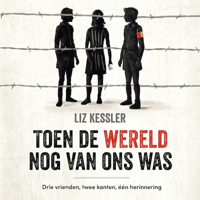 Toen de wereld nog van ons was