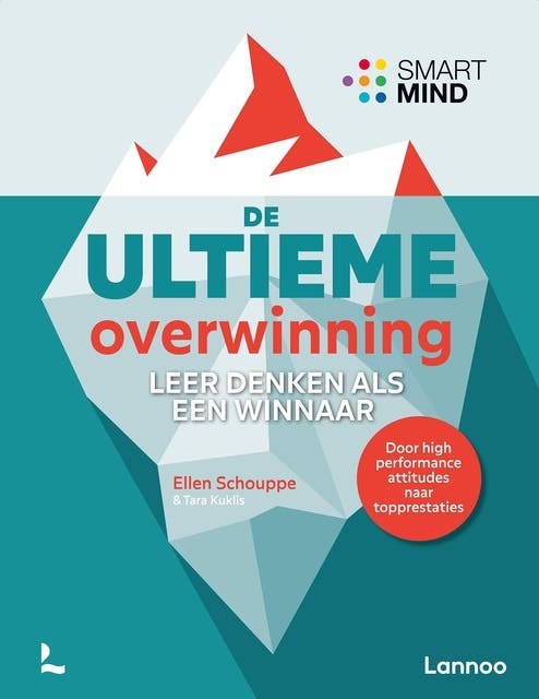 De ultieme overwinning: Leer denken als een winnaar – omslag van het luisterboek van Ellen Schouppe,Tara Kuklis