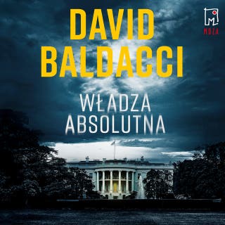 Władza absolutna – okładka audiobooka, autor David Baldacci