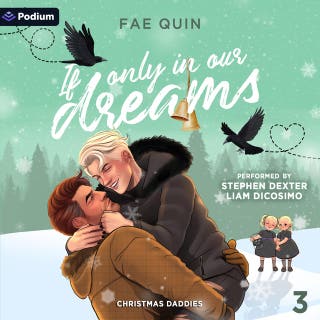 If Only in Our Dreams: Christmas Daddies, Book 3