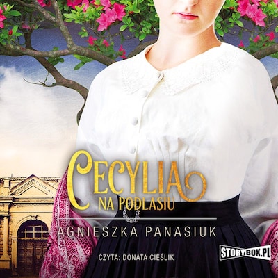 Na Podlasiu. Cecylia