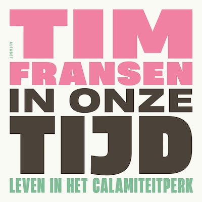 In onze tijd – omslag van het luisterboek van Tim Fransen