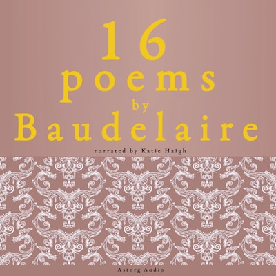 16 Poems by Charles Baudelaire