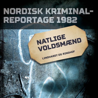 Natlige voldsmænd – omslag til lydbogen af diverse