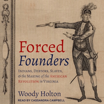 Forced Founders – omslag til lydbogen af Woody Holton