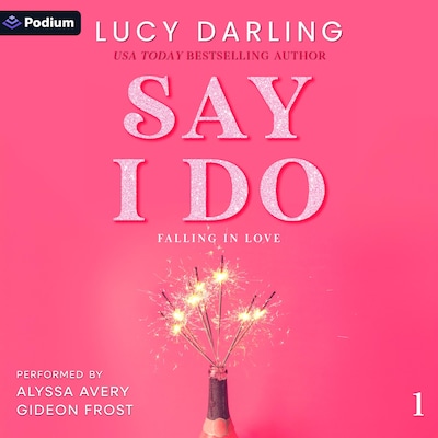 Say I Do – omslag til lydbogen af Lucy Darling
