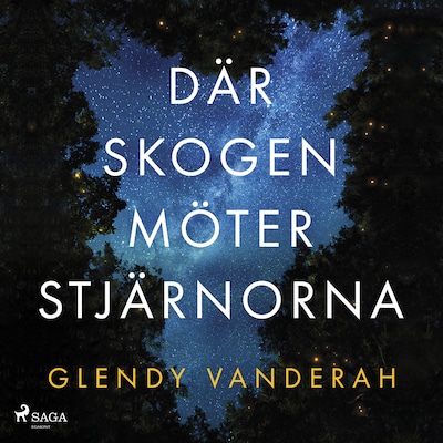 Där skogen möter stjärnorna