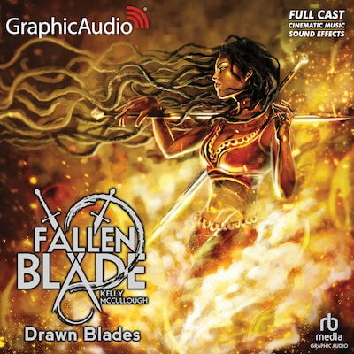 Drawn Blades [Dramatized Adaptation] – omslag til lydbogen af Kelly McCullough