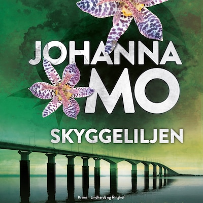 Skyggeliljen – omslag til lydbogen af Johanna Mo