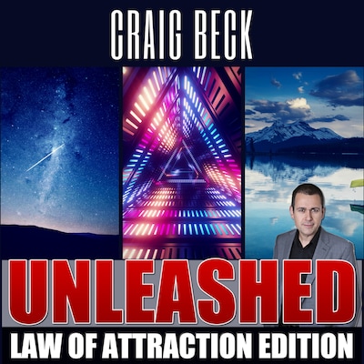 Unleashed: Law Of Attraction Edition – omslag til lydbogen af Craig Beck
