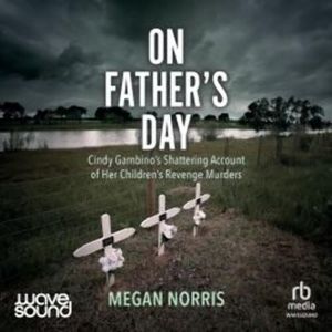 On Father's Day – okładka audiobooka, autor Megan Norris