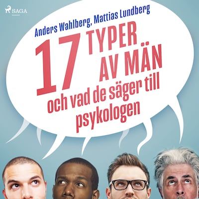 17 typer av män - och vad de säger till psykologen