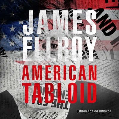 American tabloid – omslag til lydbogen af James Ellroy