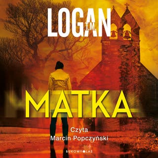 Matka – okładka audiobooka, autor T.M. Logan