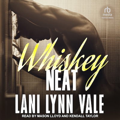 Whiskey Neat – omslag til lydbogen af Lani Lynn Vale